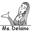 Ms. Delaino