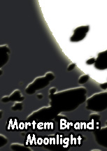 Mortem Brand Moonlight - Illustrated by Jay W. Davis